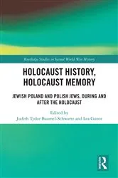 Book cover of Holocaust History, Holocaust Memory by Judith Tydor Baumel-Schwartz