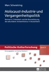 Book cover of «Holocaust-Industrie» und Vergangenheitspolitik by Samuel Salzborn