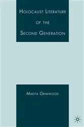 Book cover of Holocaust Literature of the Second Generation by M. Vaul-Grimwood