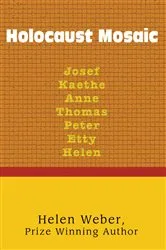 Book cover of Holocaust Mosaic by Helen Weber