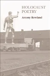 Book cover of Holocaust Poetry by Antony Rowland