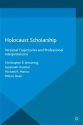 Book cover of Holocaust Scholarship by Michael R. Marrus