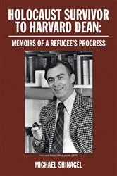 Book cover of HOLOCAUST SURVIVOR TO HARVARD DEAN by Unknown