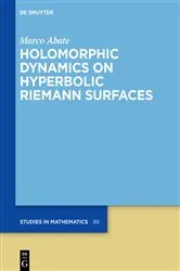 Book cover of Holomorphic Dynamics on Hyperbolic Riemann Surfaces by Marco Abate