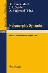 Book cover of Holomorphic Dynamics by Xavier Gomez-Mont