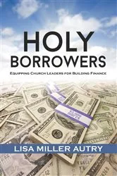 Book cover of Holy Borrowers by Lisa Miller Autry