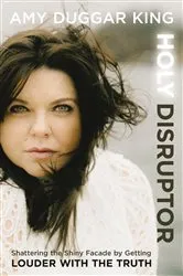 Book cover of Holy Disruptor by Amy Duggar King