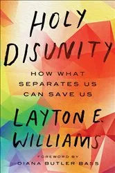 Book cover of Holy Disunity by Layton E. Williams