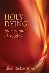 Book cover of Holy Dying by Ellen Richardson