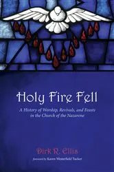 Book cover of Holy Fire Fell by Dirk R. Ellis