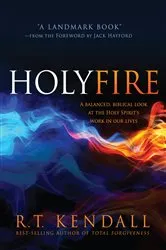 Book cover of Holy Fire by R.T. Kendall