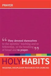 Book cover of Holy Habits: Prayer by Andrew Roberts