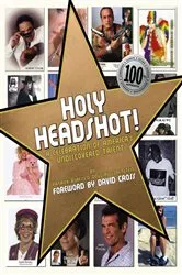 Book cover of Holy Headshot! by Patrick Borelli