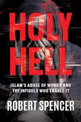 Book cover of Holy Hell by Robert Spencer