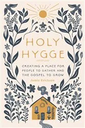 Book cover of Holy Hygge by Jamie Erickson