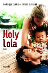 Book cover of Holy Lola by Unknown