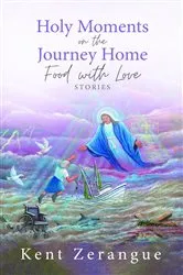 Book cover of Holy Moments on the Journey Home by Unknown