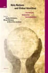 Book cover of Holy Nations and Global Identities by Annika Hvithamar