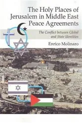 Book cover of Holy Places of Jerusalem in Middle East Peace Agreements by Enrico Molinaro