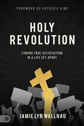 Book cover of Holy Revolution by Jamie Lyn Wallnau