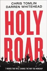 Book cover of Holy Roar by Chris Tomlin