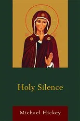 Book cover of Holy Silence by Michael Hickey