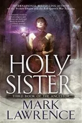 Book cover of Holy Sister by Mark Lawrence
