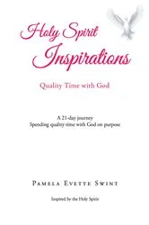 Book cover of Holy Spirit Inspirations: Quality Time With God by Pamela Evette Swint