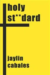 Book cover of Holy Standard by Jaylin Cabales