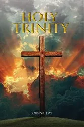 Book cover of Holy Trinity by Johnnie Day