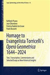 Book cover of Homage to Evangelista Torricelli’s Opera Geometrica 1644–2024 by Raffaele Pisano