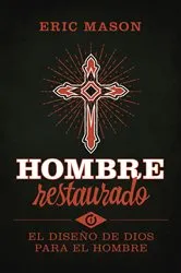 Book cover of Hombre restaurado by Eric Mason