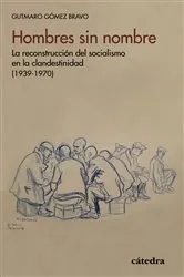 Book cover of Hombres sin nombre by Gutmaro Gómez Bravo