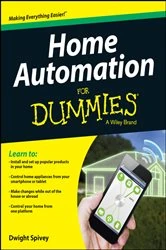 Book cover of Home Automation For Dummies by Dwight Spivey