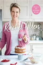 Book cover of Home Baking by Rachel Allen