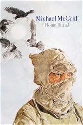 Book cover of Home Burial by Michael McGriff