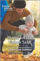 Book cover of Home for the Baby's Sake by Christine Rimmer