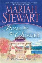 Book cover of Home for the Summer by Mariah Stewart
