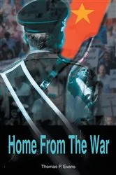 Book cover of Home from the War by Thomas P. Evans