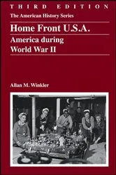 Book cover of Home Front U.S.A. (3rd ed.) by Allan M. Winkler