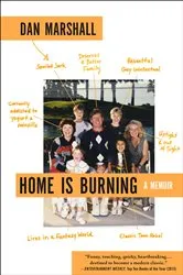 Book cover of Home Is Burning by Dan Marshall