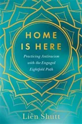 Book cover of Home Is Here by Liên Shutt