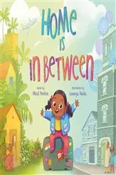 Book cover of Home Is in Between by Mitali Perkins