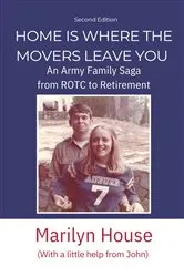 Book cover of Home Is Where The Movers Leave You by Marilyn House