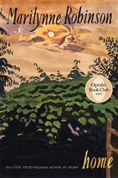 Book cover of Home (Oprah's Book Club) by Marilynne Robinson