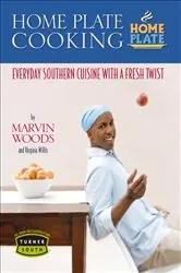 Book cover of Home Plate Cooking by Marvin Woods