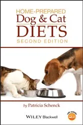 Book cover of Home-Prepared Dog and Cat Diets (2nd ed.) by Patricia A. Schenck