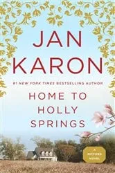 Book cover of Home to Holly Springs by Jan Karon