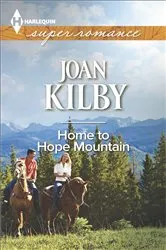 Book cover of Home to Hope Mountain by Joan Kilby