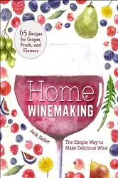 Book cover of Home Winemaking by N/A